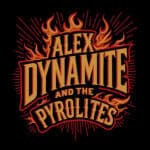 Alex Dynamite & The Pyrolites